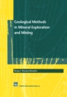 Image for Geological methods in mineral exploration and mining