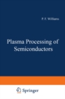 Image for Plasma processing of semiconductors
