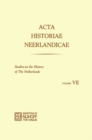 Image for Acta Historiae Neerlandicae: Studies on the History of The Netherlands VII