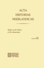 Image for Acta Historiae Neerlandicae IX: Studies on the History of the Netherlands