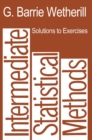 Image for Solutions to exercises in Intermediate statistical methods