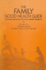 Image for Family Good Health Guide: Common Sense on Common Health Problems