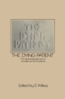Image for Dying Patient: The Medical Management of Incurable and Terminal Illness