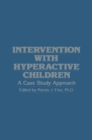 Image for Intervention with Hyperactive Children: A Case Study Approach