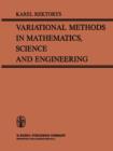 Image for Variational Methods in Mathematics, Science and Engineering
