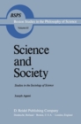Image for Science and society: studies in the sociology of science