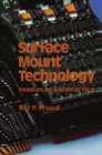 Image for Surface mount technology: principles and practice