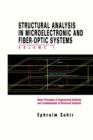 Image for Structural Analysis in Microelectronic and Fiber-Optic Systems : Volume I Basic Principles of Engineering Elastictiy and Fundamentals of Structural Analysis