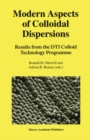Image for Modern aspects of colloidal dispersions: results from the DTI Colloid Technology Programme
