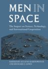 Image for Men in Space : The Impact on Science, Technology, and International Cooperation
