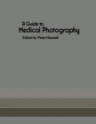 Image for A Guide to Medical Photography