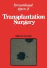 Image for Immunological Aspects of Transplantation Surgery