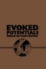 Image for Evoked Potentials : Proceedings of an International Evoked Potentials Symposium held in Nottingham, England