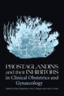 Image for Prostaglandins and their Inhibitors in Clinical Obstetrics and Gynaecology