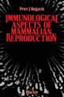 Image for Immunological Aspects of Mammalian Reproduction