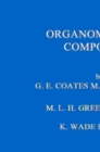 Image for Organometallic Compounds: Volume Two: The Transition Elements