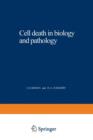 Image for Cell death in biology and pathology