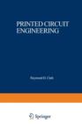 Image for Printed Circuit Engineering : Optimizing for Manufacturability