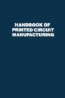 Image for Handbook of Printed Circuit Manufacturing