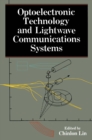 Image for Optoelectronic Technology and Lightwave Communications Systems