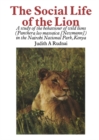 Image for Social Life of the Lion: A study of the behaviour of wild lions (Panthera leo massaica [Newmann]) in the Nairobi National Park, Kenya