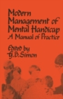 Image for Modern Management of Mental Handicap: A Manual of Practice