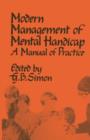 Image for The Modern Management of Mental Handicap : A Manual of Practice
