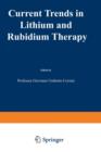 Image for Current Trends in Lithium and Rubidium Therapy