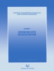 Image for Offshore Site Investigation: Proceedings of an international conference, (Offshore Site Investigation), organized by the Society for Underwater Technology, and held in London, UK, 13 and 14 March 1985