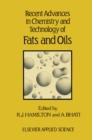 Image for Recent Advances in Chemistry and Technology of Fats and Oils