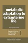 Image for Metabolic Adaptation to Extrauterine Life : The antenatal role of carbohydrates and energy metabolism