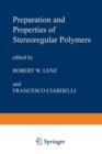 Image for Preparation and Properties of Stereoregular Polymers : Based upon the Proceedings of the NATO Advanced Study Institute held at Tirrennia, Pisa, Italy, October 3–14, 1978