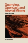 Image for Quarrying, opencast and alluvial mining