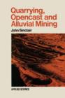 Image for Quarrying Opencast and Alluvial Mining
