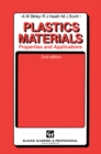 Image for Plastic Materials: Properties and Applications.