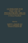 Image for Guidelines for the Use of Psychotropic Drugs: A Clinical Handbook