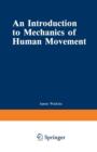 Image for An Introduction to Mechanics of Human Movement