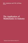 Image for The Application of Mathematics in Industry