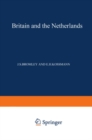 Image for Britain and the Netherlands: Volume IV Metropolis, Dominion and Province