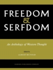 Image for Freedom and Serfdom : An Anthology of Western Thought