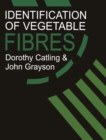 Image for Identification of vegetable fibres