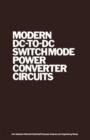 Image for Modern DC-to-DC Switchmode Power Converter Circuits
