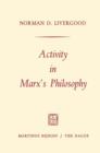 Image for Activity in Marx’s Philosophy