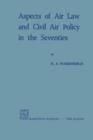 Image for Aspects of Air Law and Civil Air Policy in the Seventies