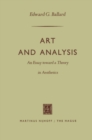 Image for Art and Analysis: An Essay toward a Theory in Aesthetics