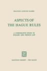 Image for Aspects of the Hague Rules: A Comparative Study in English and French Law