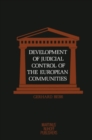 Image for Development of Judicial Control of the European Communities