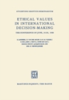 Image for Ethical Values in International Decision-Making: The Conference of June, 16-20, 1958