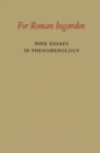 Image for For Roman Ingarden: Nine Essays in Phenomenology