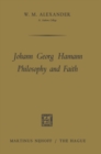 Image for Johann Georg Hamann Philosophy and Faith